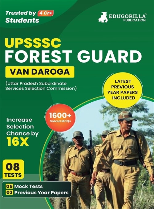 UPSSSC Forest Guard (Van Daroga) Exam 2023 (English Edition) - 5 Full Length Mock Tests and 3 Previous Year Papers (1600 Solved Questions) with Free A (Paperback)