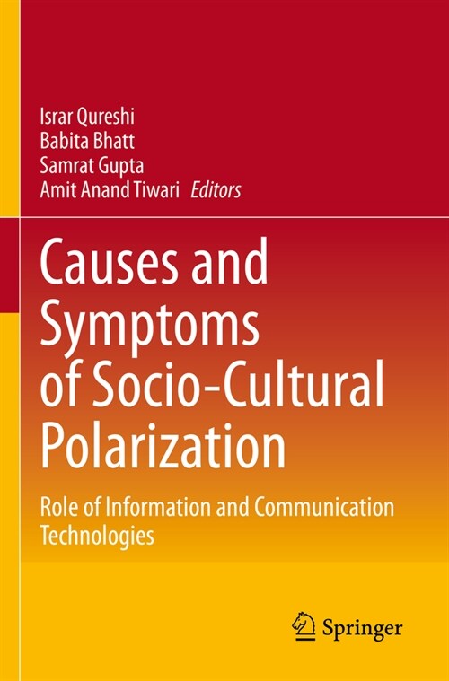 Causes and Symptoms of Socio-Cultural Polarization: Role of Information and Communication Technologies (Paperback, 2022)