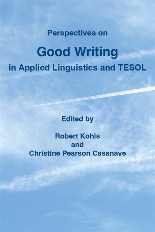 Perspectives on Good Writing in Applied Linguistics and Tesol (Paperback)