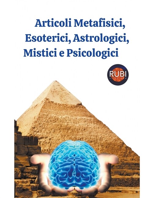 Articoli Metafisici, Esoterici, Astrologici, Mistici e Psicologici (Paperback)