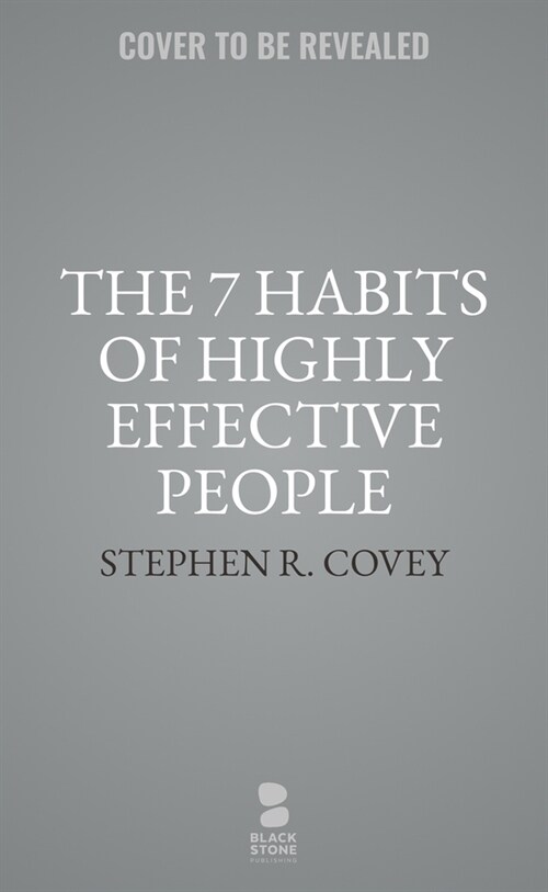 The 7 Habits of Highly Effective People (Hardcover)