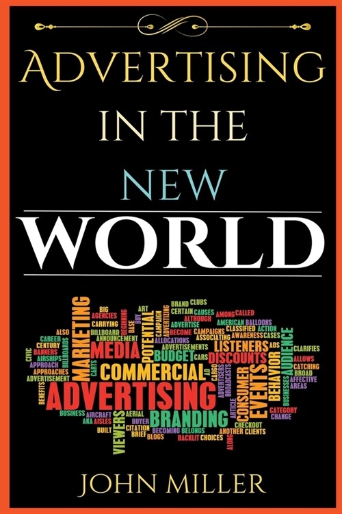 Advertising in the New World (Paperback)
