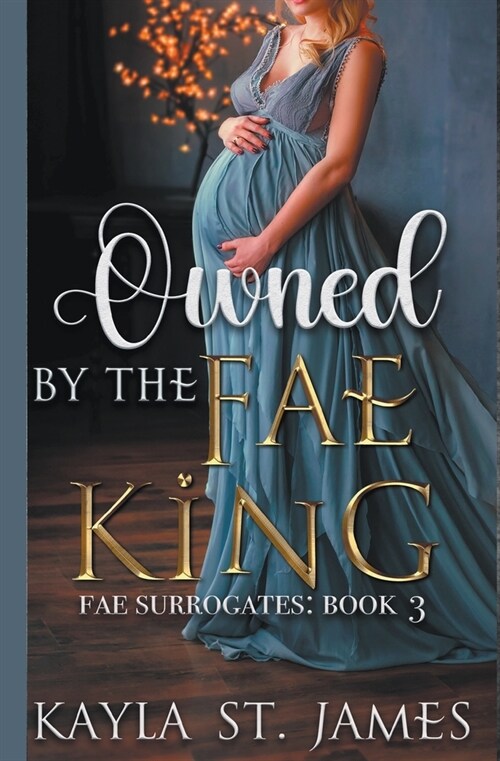 Owned By The Fae King (Paperback)