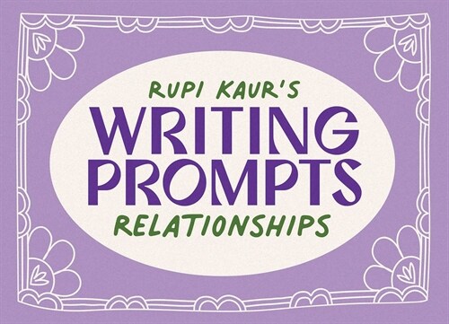 Rupi Kaurs Writing Prompts Relationships (Other)