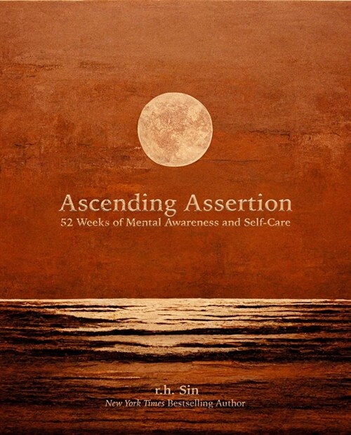 Ascending Assertion: 52 Weeks of Mental Awareness and Self-Care (Other)