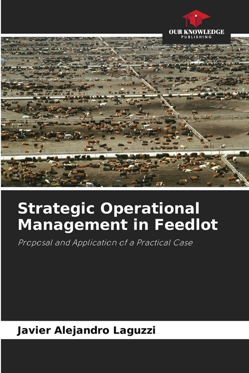 Strategic Operational Management in Feedlot (Paperback)