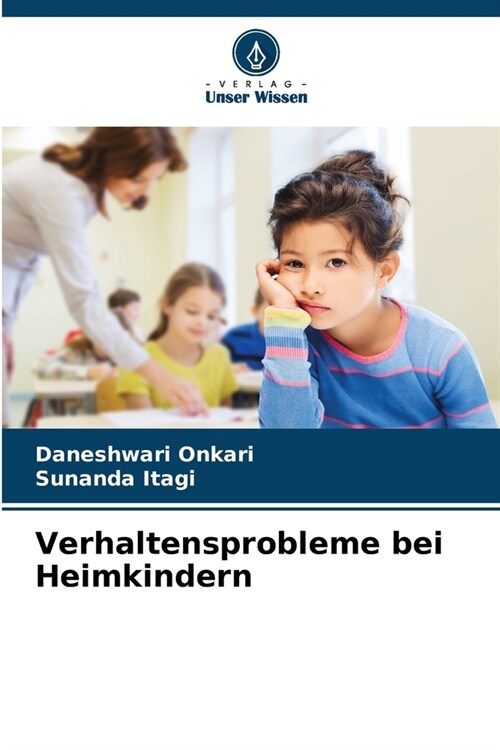 Verhaltensprobleme bei Heimkindern (Paperback)