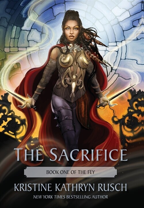 The Sacrifice: Book One of The Fey (Hardcover)