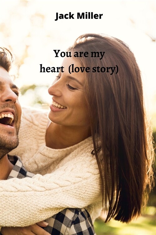 You are my heart (love story) (Paperback)