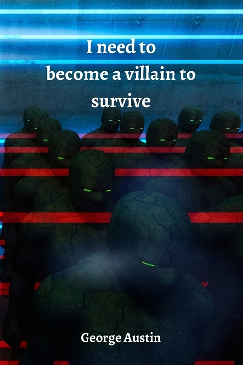 I need to become a villain to survive (Paperback)