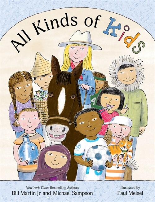 All Kinds of Kids (Hardcover)