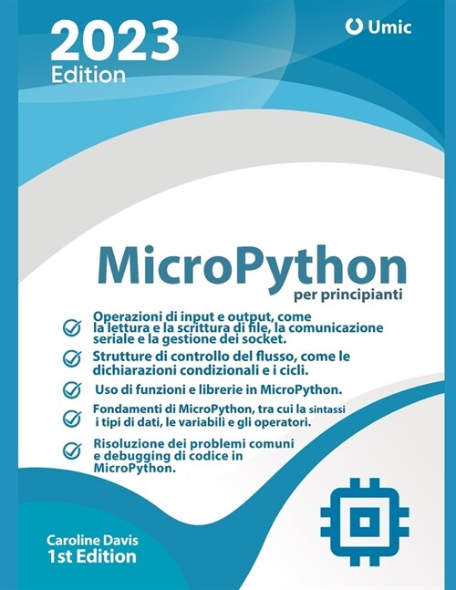 MicroPython per principianti: dalla teoria alla pratica (Paperback)