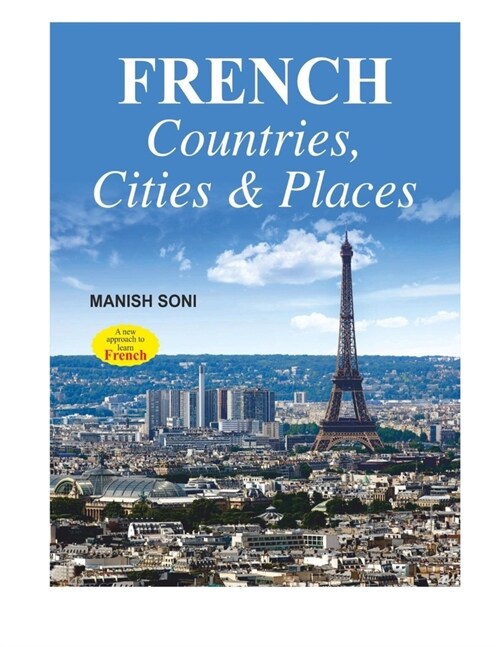 France Countries, Cities and Places: Learn from English & Hindi (Paperback)