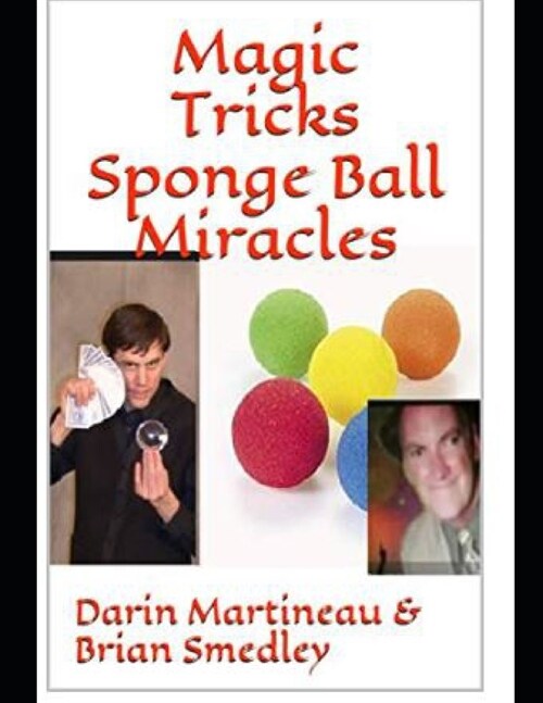 Magic Tricks Sponge Ball Miracles (Paperback)