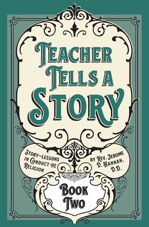 Teacher Tells a Story: Book Two (Paperback)