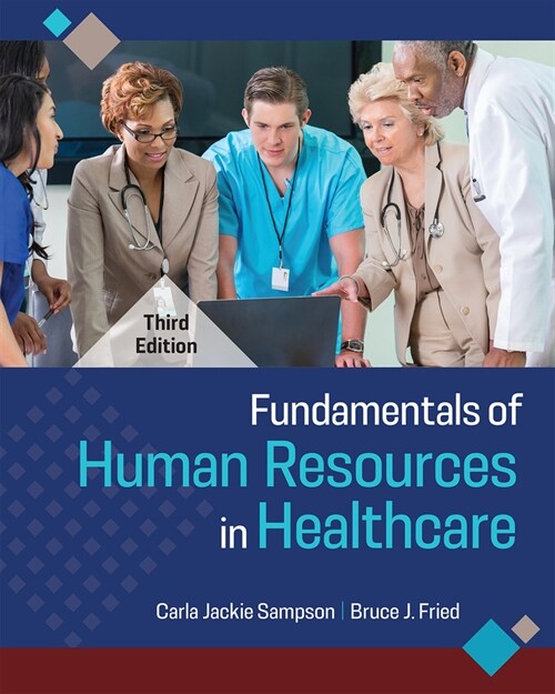 Fundamentals of Human Resources in Healthcare, Third Edition (Paperback, 3)