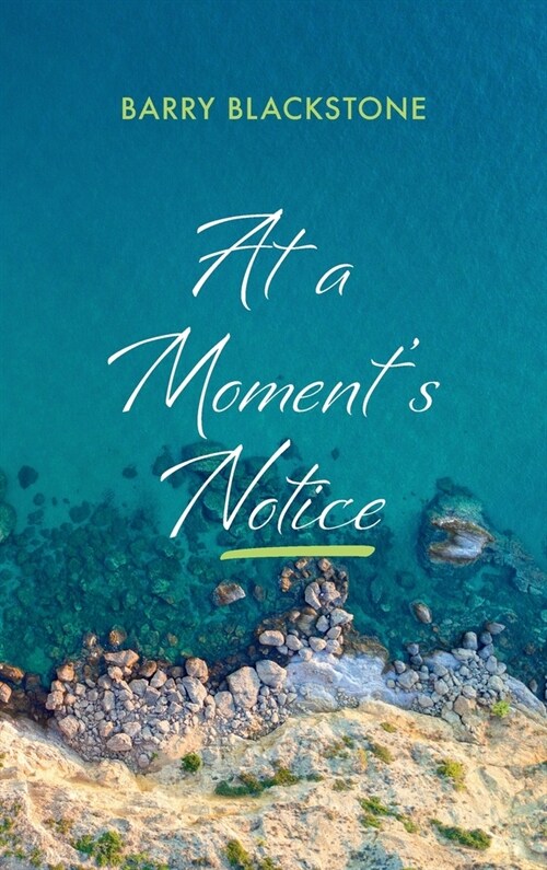 At a Moments Notice (Hardcover)