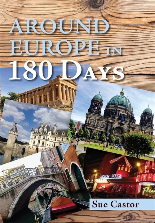 Around Europe in 180 Days (Hardcover)