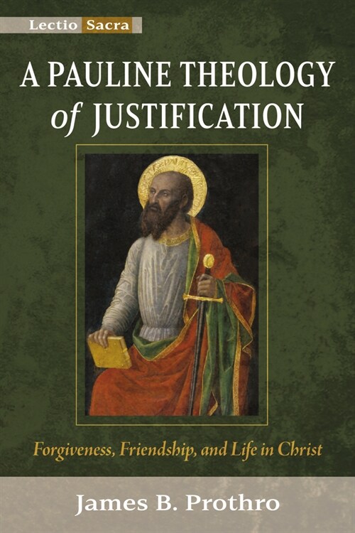 A Pauline Theology of Justification (Paperback)