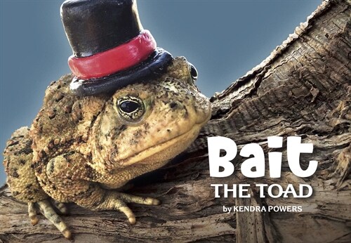 Bait the Toad (Hardcover)