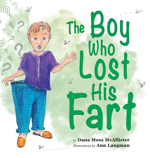 The Boy Who Lost His Fart (Hardcover)