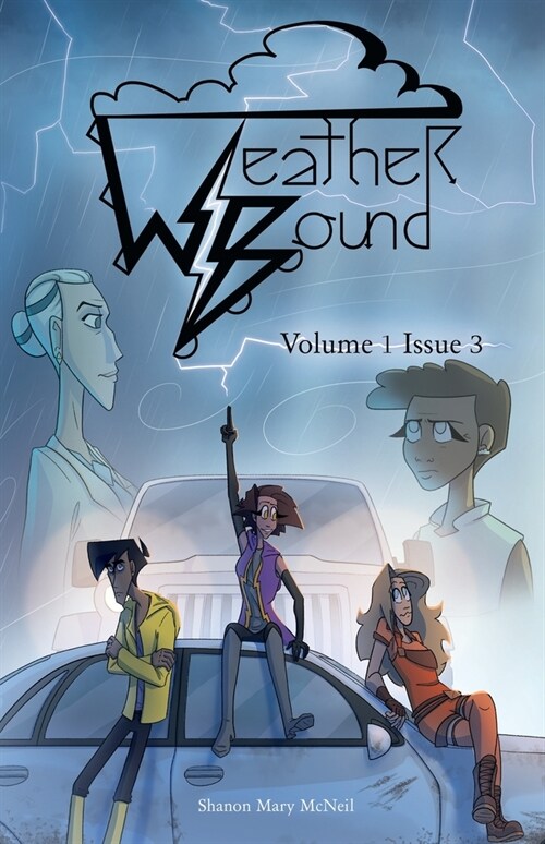 Weather Bound: Volume 1 Issue 3 (Paperback)