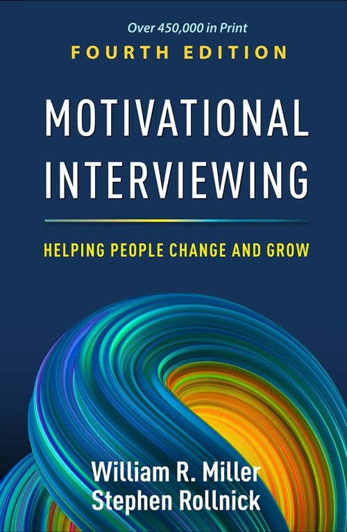 Motivational Interviewing: Helping People Change and Grow (Hardcover, 4)