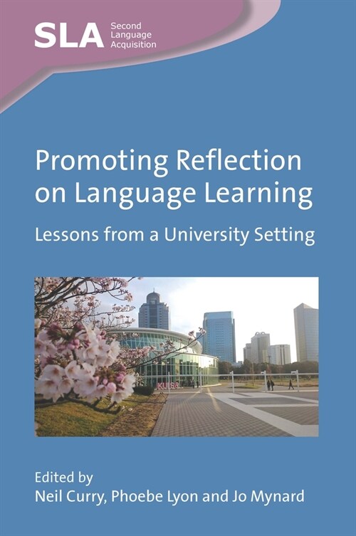 Promoting Reflection on Language Learning : Lessons from a University Setting (Paperback)