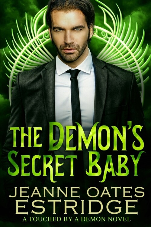 The Demons Secret Baby: A Touched by a Demon Novel (Paperback)