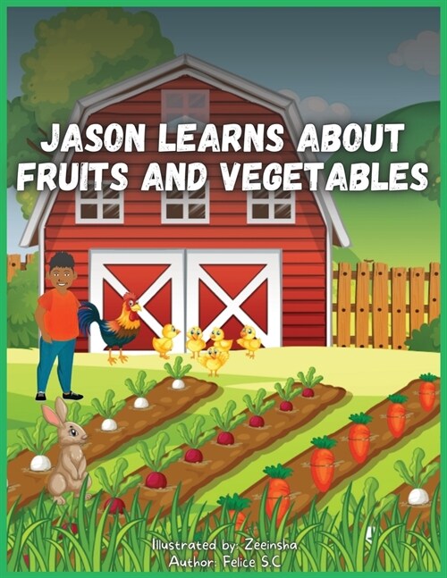 Jason Learns About Fruits And Vegetables (Paperback)