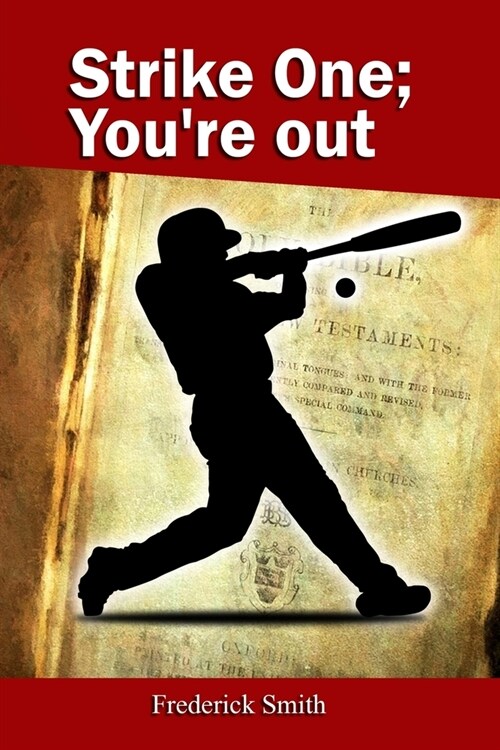 Strike One; Youre Out (Paperback)