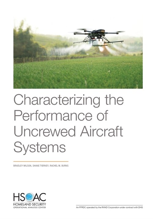 Characterizing the Performance of Uncrewed Aircraft Systems (Paperback)