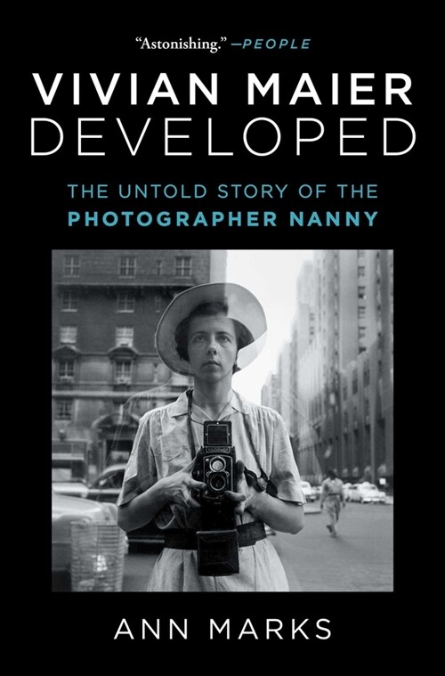 Vivian Maier Developed: The Untold Story of the Photographer Nanny (Paperback)