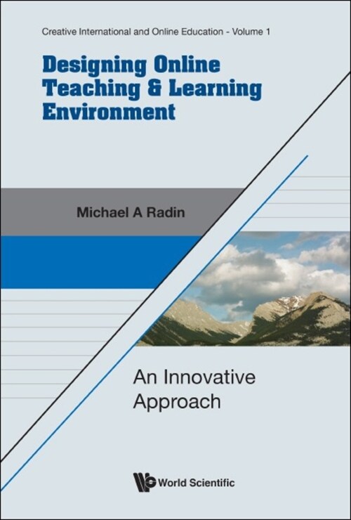 Designing Online Teaching & Learning Environment (Hardcover)