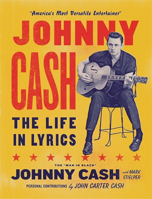 Johnny Cash: The Life in Lyrics (Hardcover)
