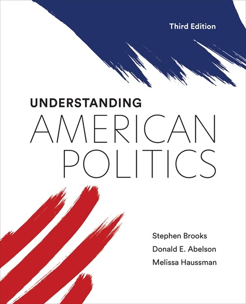 Understanding American Politics, Third Edition (Paperback)