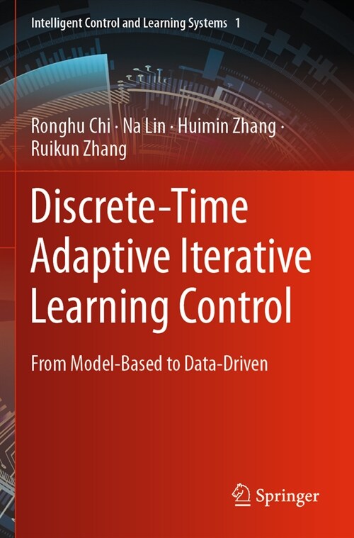 Discrete-Time Adaptive Iterative Learning Control: From Model-Based to Data-Driven (Paperback, 2022)