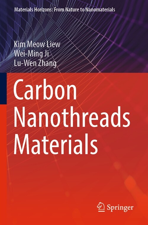 Carbon Nanothreads Materials (Paperback, 2022)