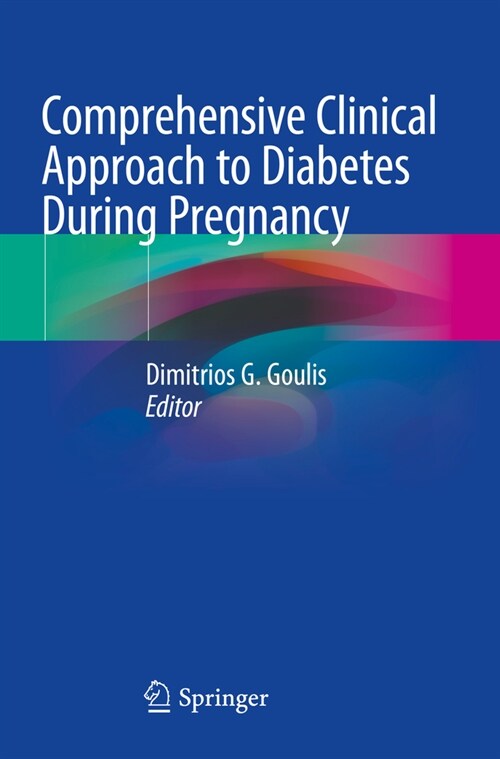 Comprehensive Clinical Approach to Diabetes During Pregnancy (Paperback, 2022)