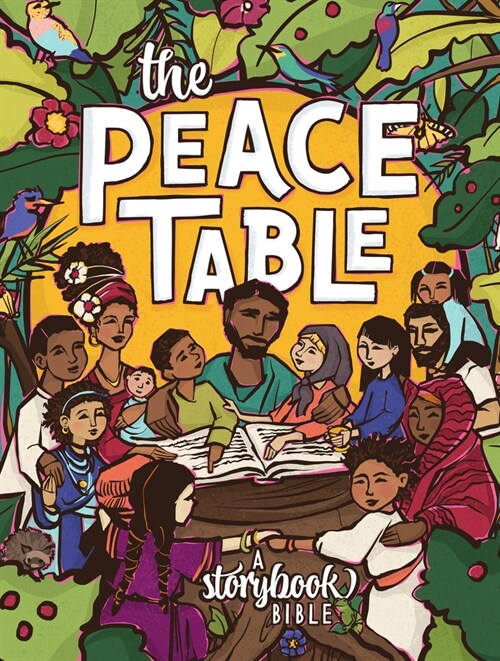 The Peace Table: A Storybook Bible (Hardcover)