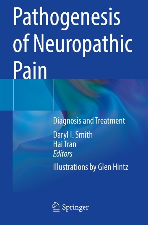 Pathogenesis of Neuropathic Pain: Diagnosis and Treatment (Paperback, 2022)