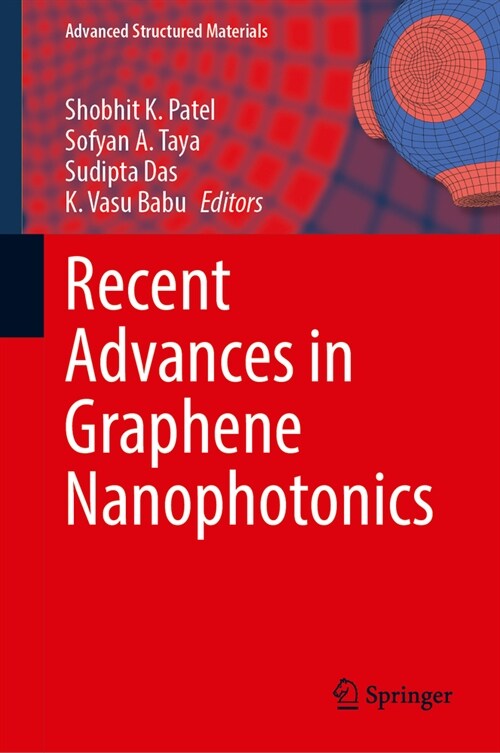 Recent Advances in Graphene Nanophotonics (Hardcover, 2023)
