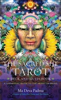 The Sacred She Tarot Deck and Guidebook: A Universal Guide to the Heart of Being (Paperback)