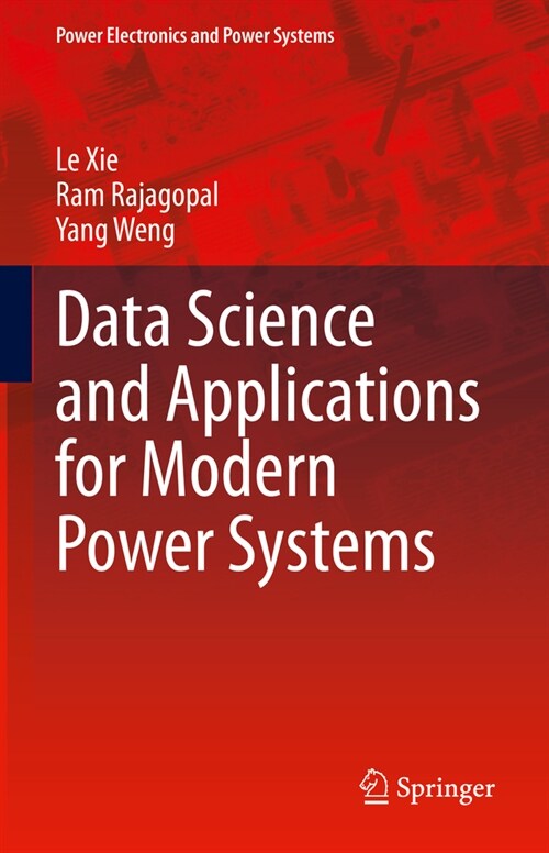 Data Science and Applications for Modern Power Systems (Hardcover, 2023)