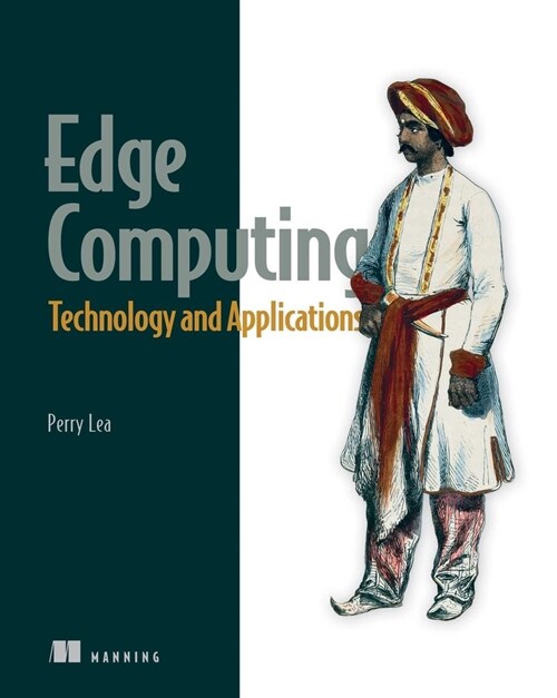 Edge Computing: A Friendly Introduction (Hardcover)