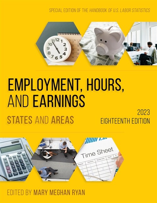 Employment, Hours, and Earnings 2023: States and Areas (Paperback, 18)