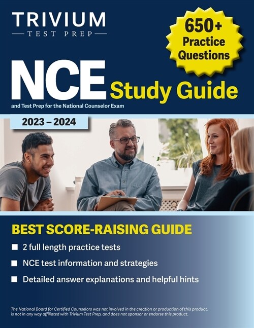 NCE Study Guide 2023-2024: 650+ Practice Questions and Test Prep for the National Counselor Exam (Paperback)