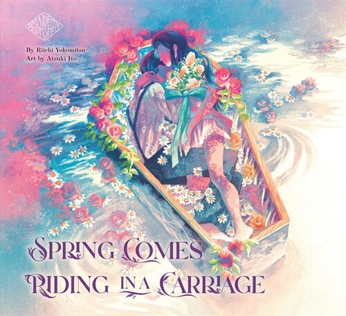 Spring Comes Riding in a Carriage: Maidens Bookshelf (Hardcover)