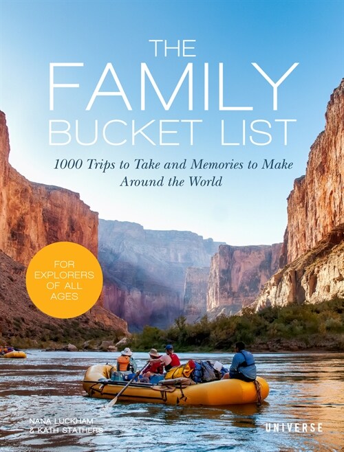 The Family Bucket List: 1,000 Trips to Take and Memories to Make Around the World (Hardcover)
