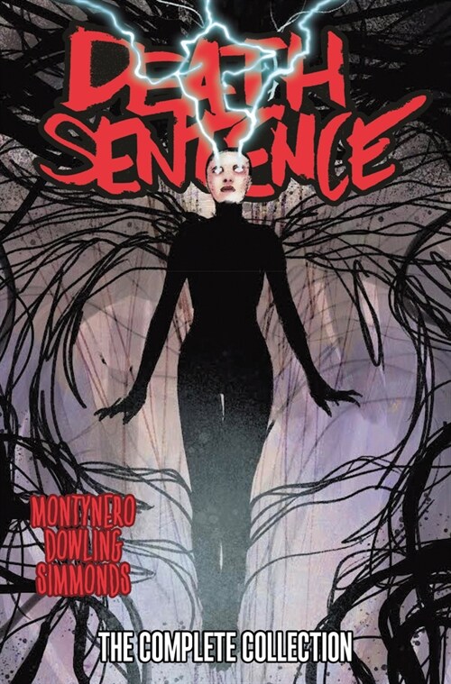 Death Sentence: The Complete Collection (Hardcover)